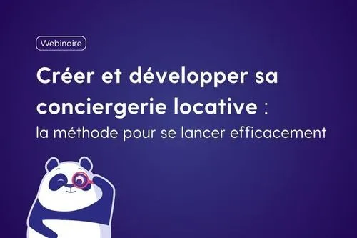 Image de Créer et développer sa conciergerie locative : la méthode pour se lancer efficacement Image de Créer et développer sa conciergerie locative : la méthode pour se lancer efficacement